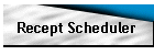 Recept Scheduler