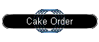 Cake Order