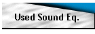 Used Sound Eq.